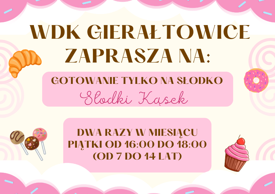 Gotowanie tylko na słodko ,,Słodki Kąsek"