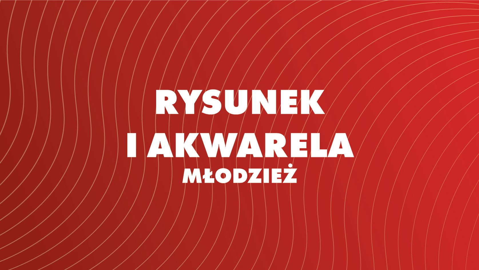 Rysunek i akwarela (młodzież) - Kolegiacka