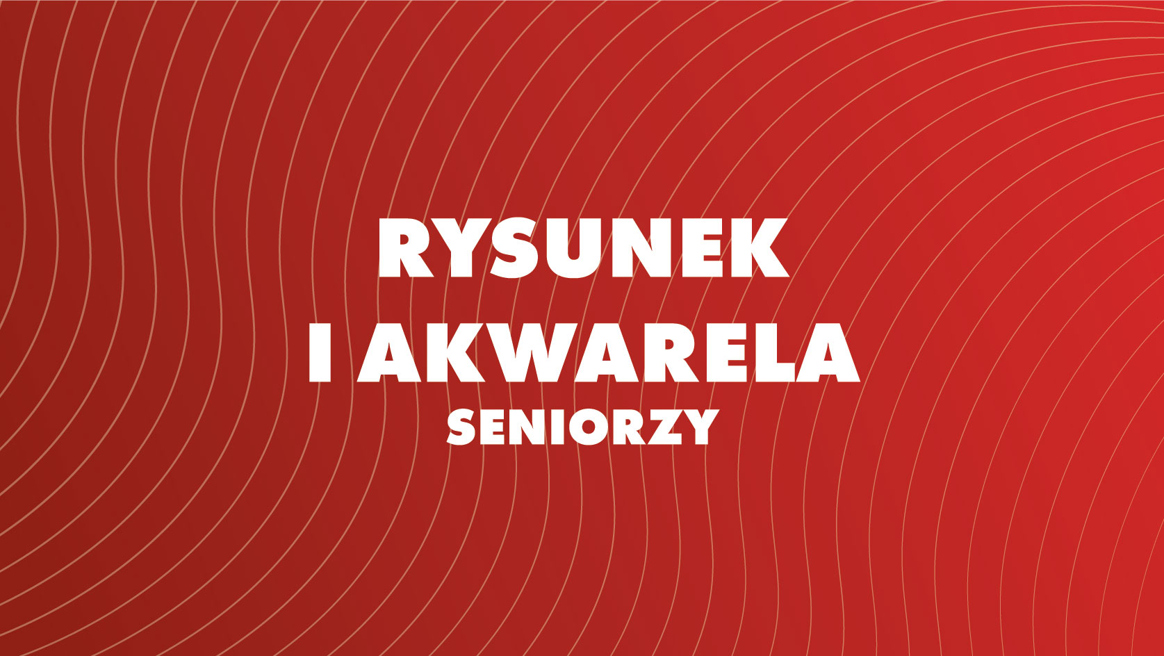 Rysunek i akwarela dla seniorów - Kolegiacka