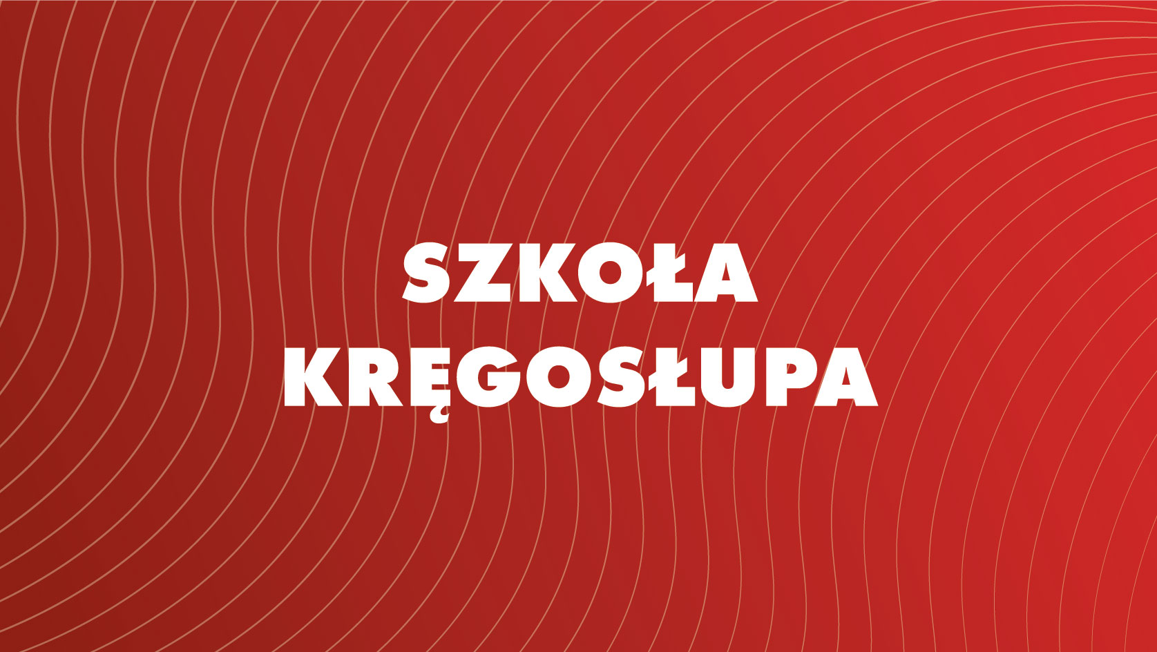 Szkoła kręgosłupa (Adrianna Łaskarzewska) - Kolegiacka
