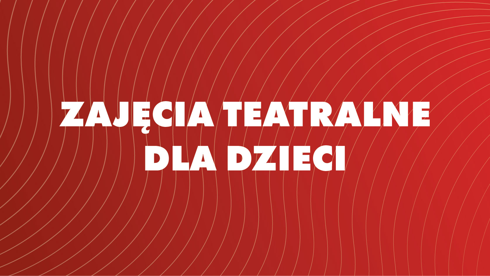 Zajęcia teatralne dla dzieci - Kolegiacka