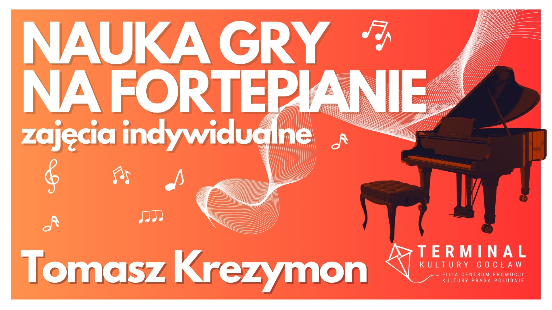 INDYWIDUALNE ZAJĘCIA NAUKI GRY NA PIANINIE - TOMASZ KREZYMON