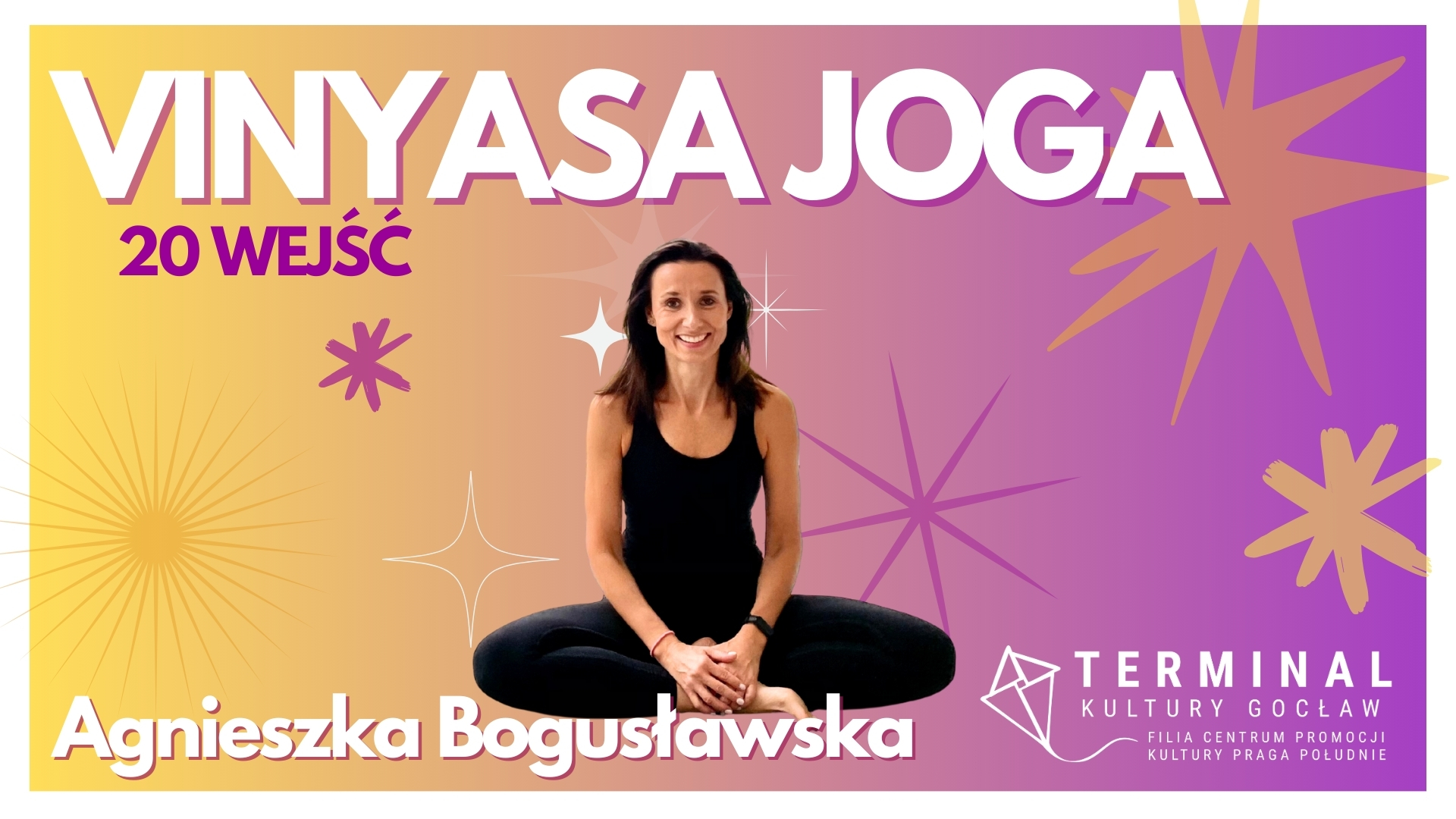 VINYASA JOGA 20 WEJŚĆ - Agnieszka Bogusławska TKG