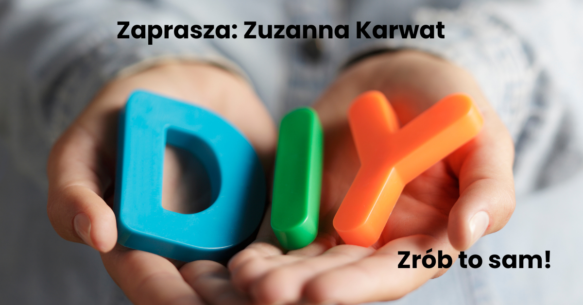 DIY. Zrób to sam!