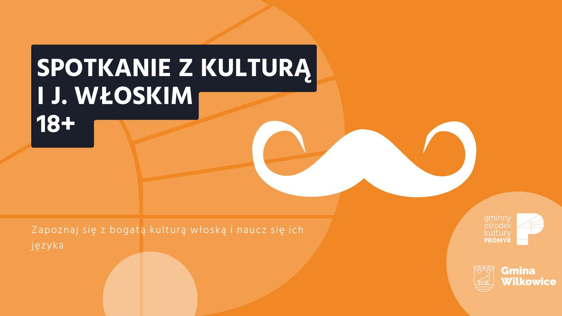 Spotkania z kulturą i j. włoskim (18+)