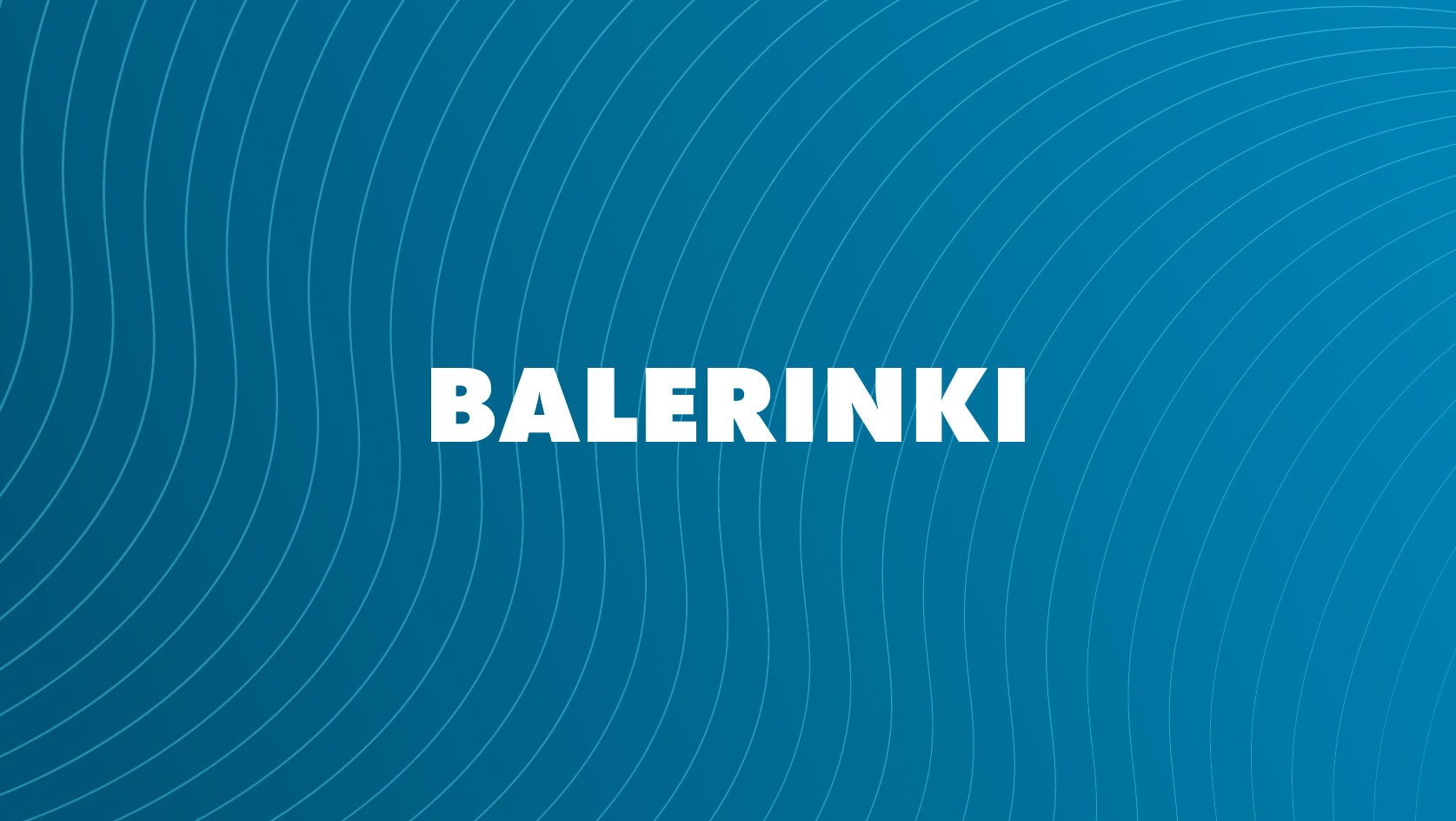 Balerinki - Radosna