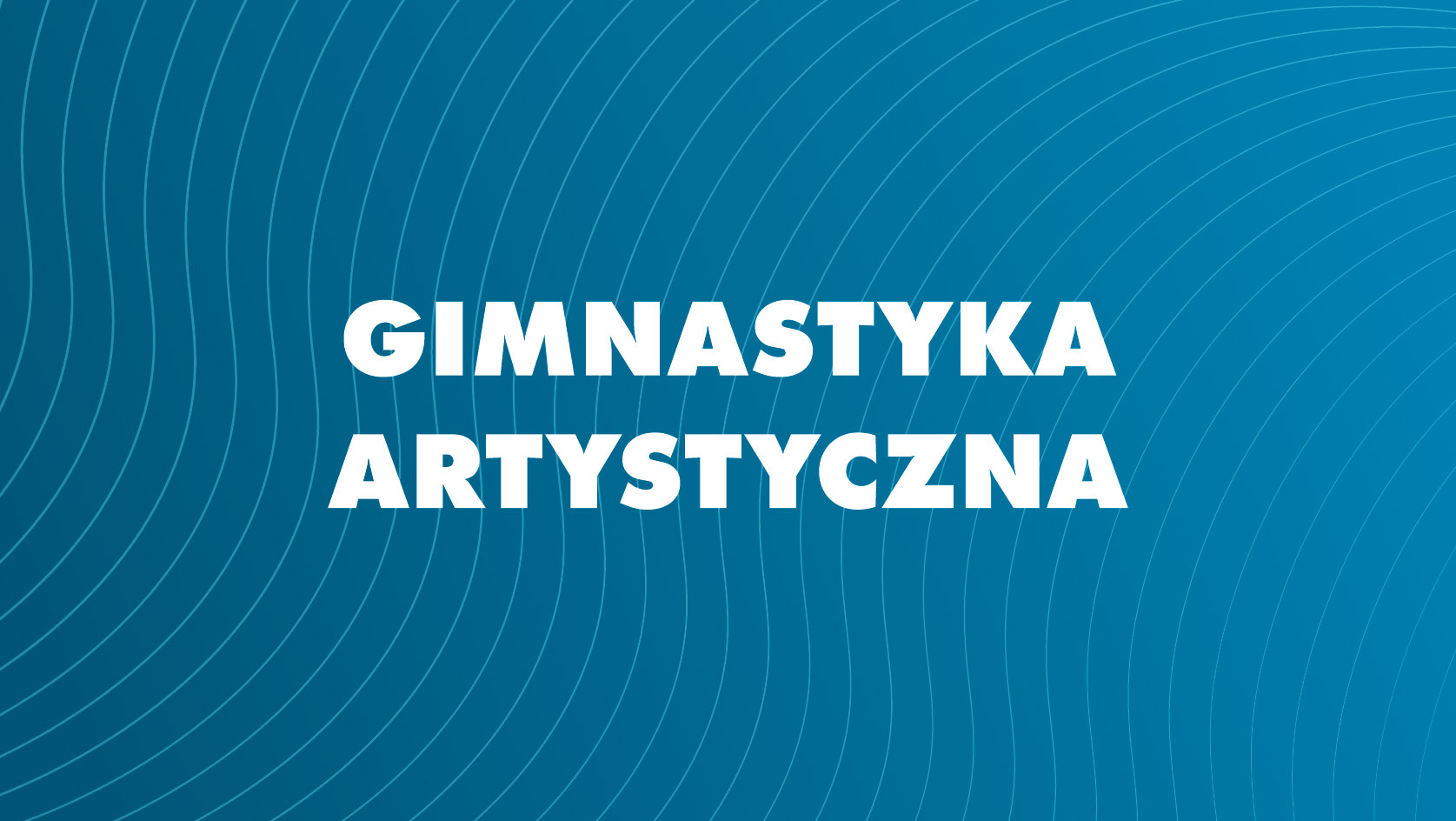 Gimnastyka artystyczna - Radosna