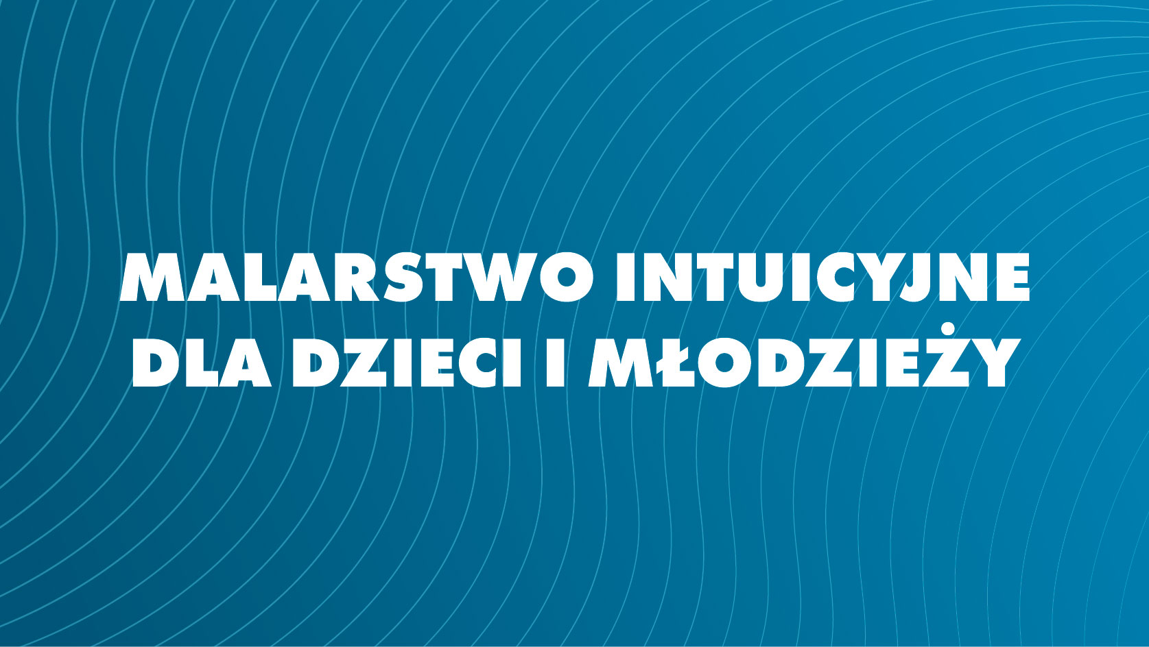 Malarstwo Intuicyjne dla dzieci i młodzieży - Radosna