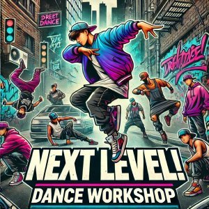 Next Level! Dance Workshop - warsztaty taneczne dla dzieci (8+), młodzieży i dorosłych