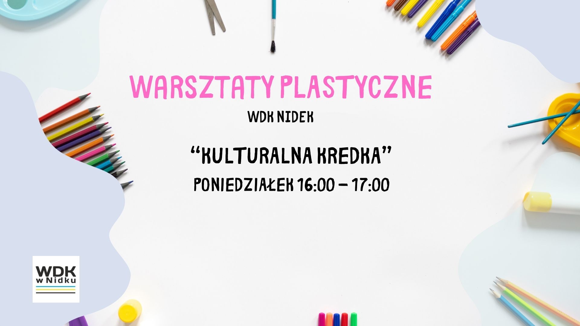 WDK NIDEK- ZAJĘCIE PLASTYCZNE Kulturalna Kredka