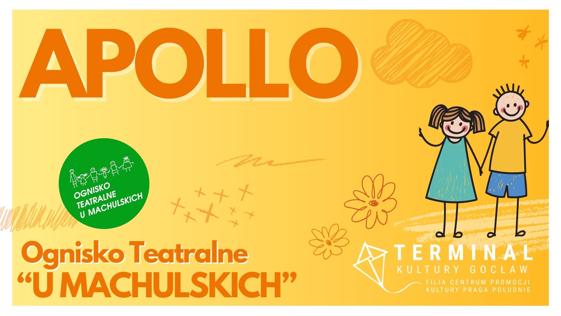 APOLLO - OGNISKO TEATRALNE "U MACHULSKICH"