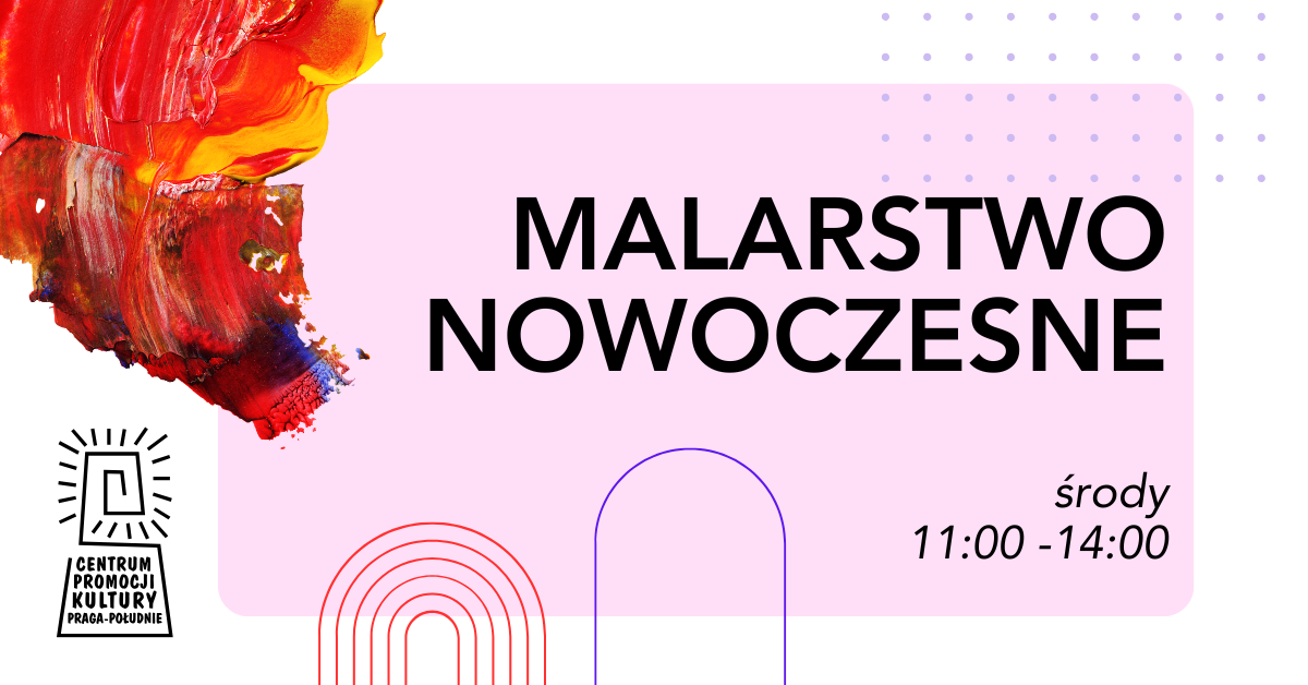 Malarstwo nowoczesne - Kinga Pawełska - CEPEK