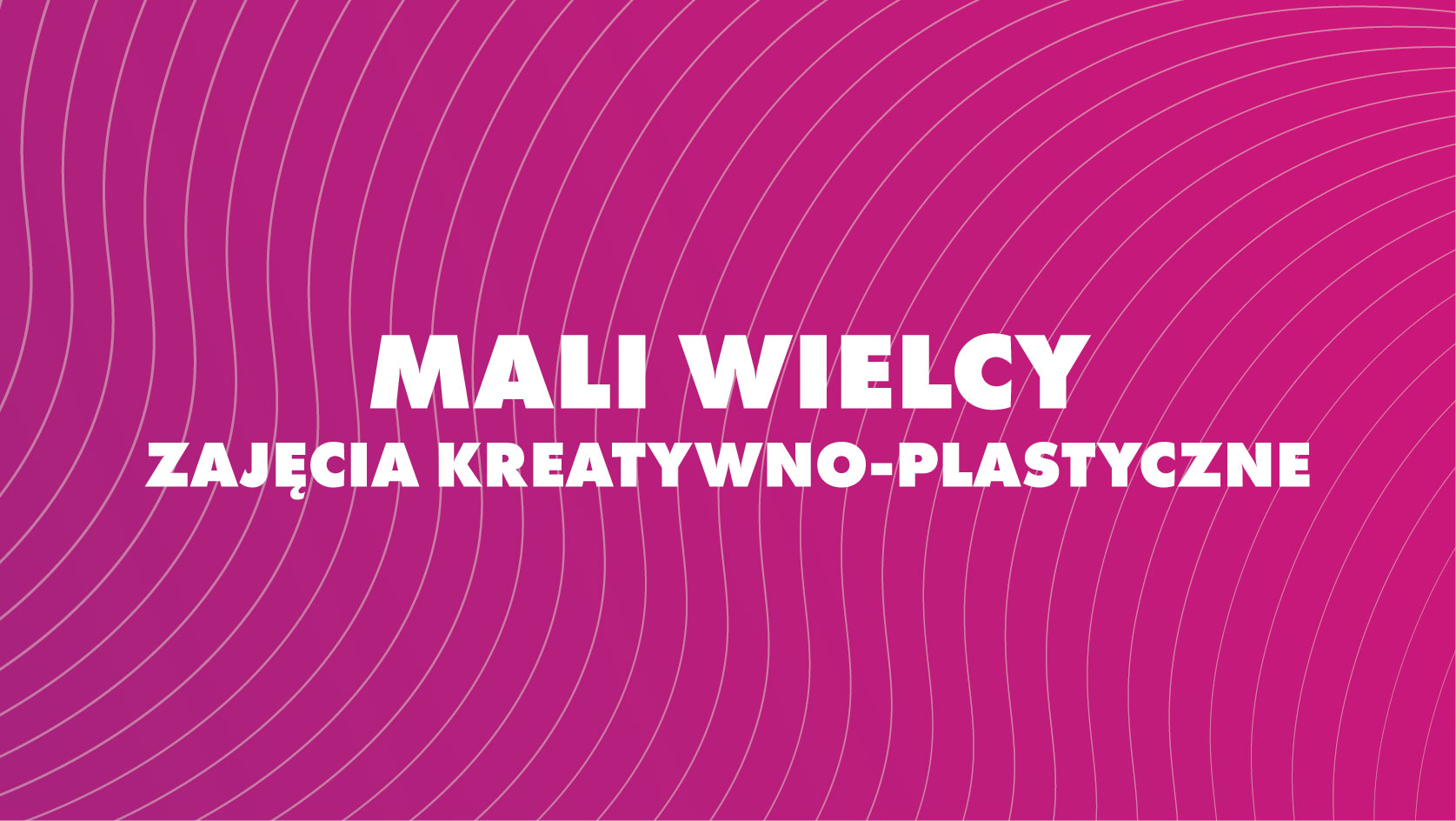 Mali Wielcy - zajęcia kreatywno-plastyczne - Alto