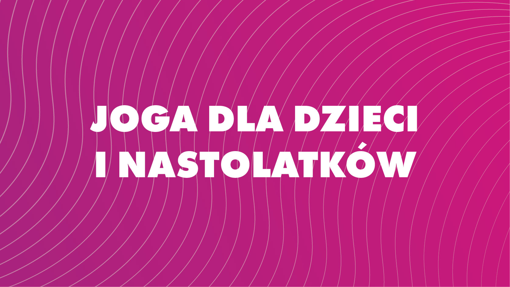 Joga dla dzieci i nastolatków - ALTO