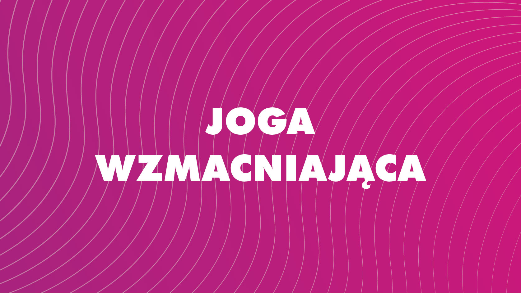 Joga wzmacniająca - Alto