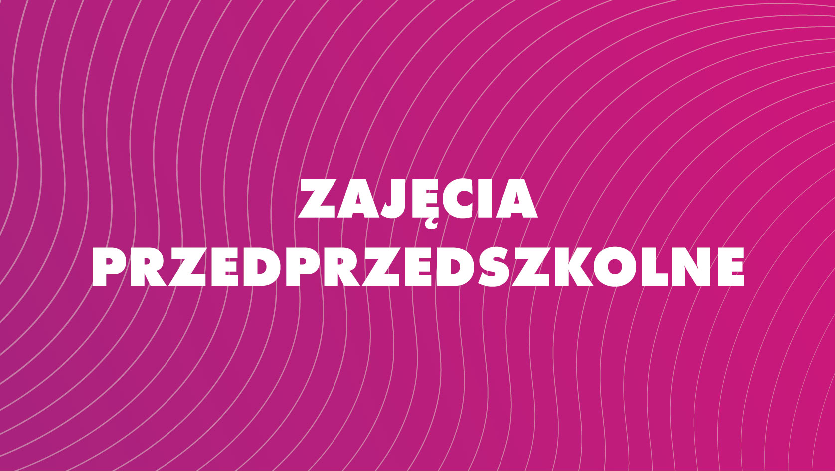 Zajęcia  przedprzedszkolne - Alto