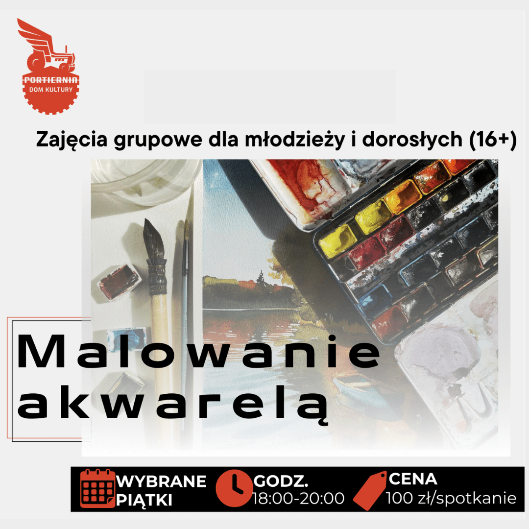 Malowanie akwarelą w "Portierni"