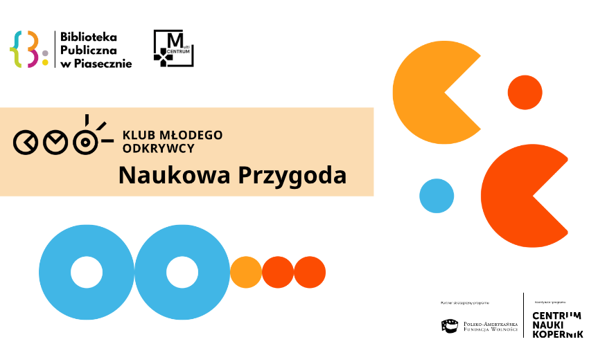 Klub Młodego Odkrywcy "Naukowa Przygoda"