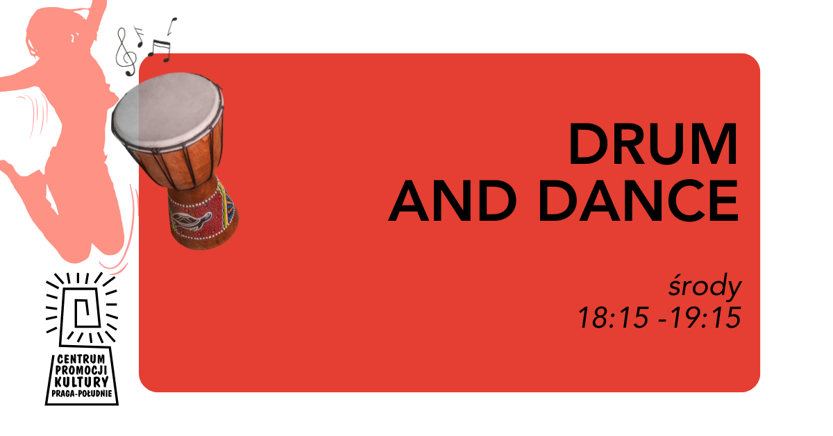 Drum and dance - Piotr Jackson Wolski - Tam Tam Academy - CEPEK