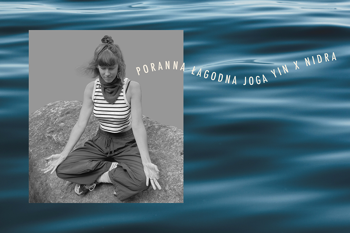 Poranna łagodna joga YIN X NIDRA sobota 9.00