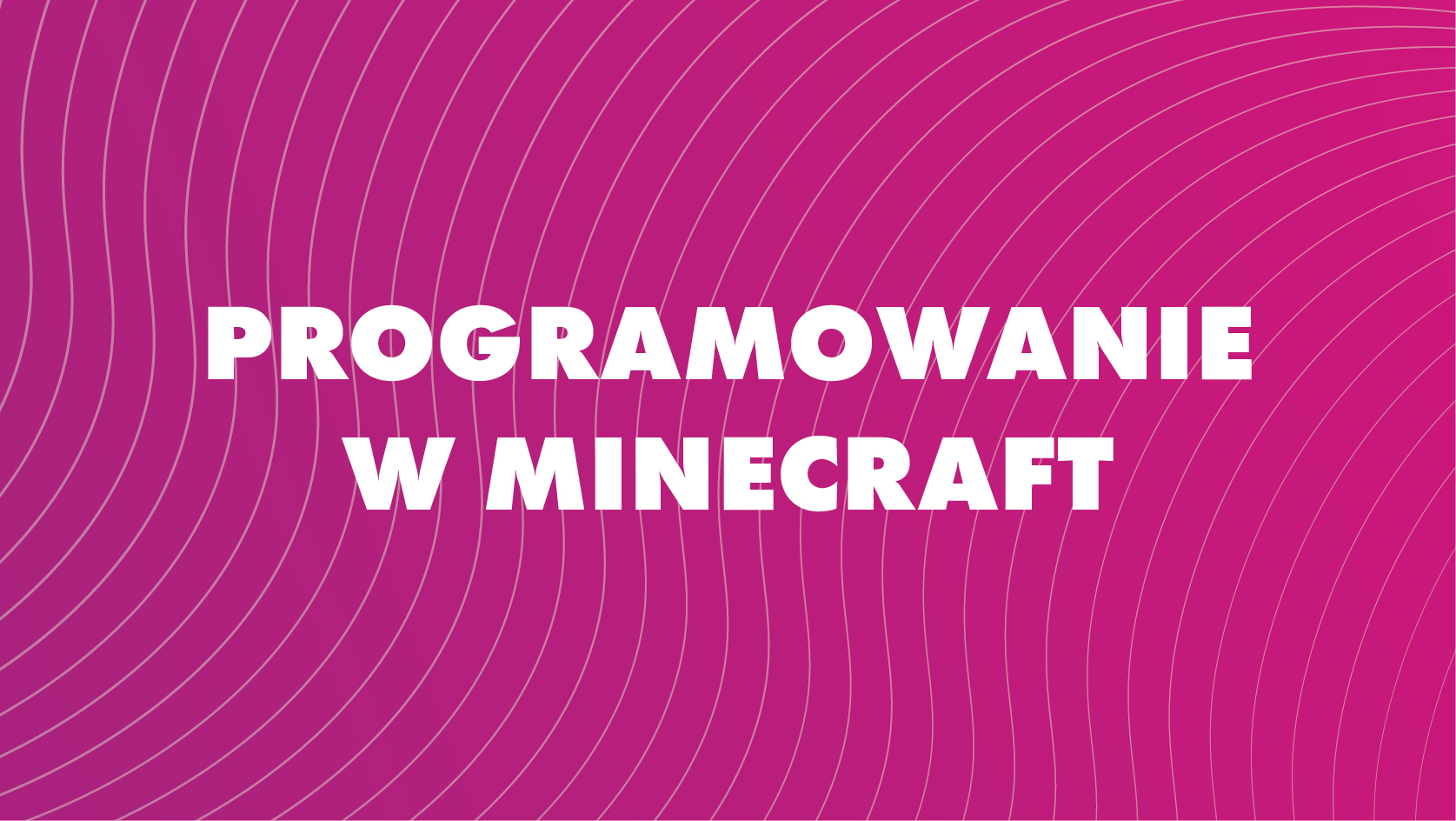 Programowanie w Minecraft - ALTO