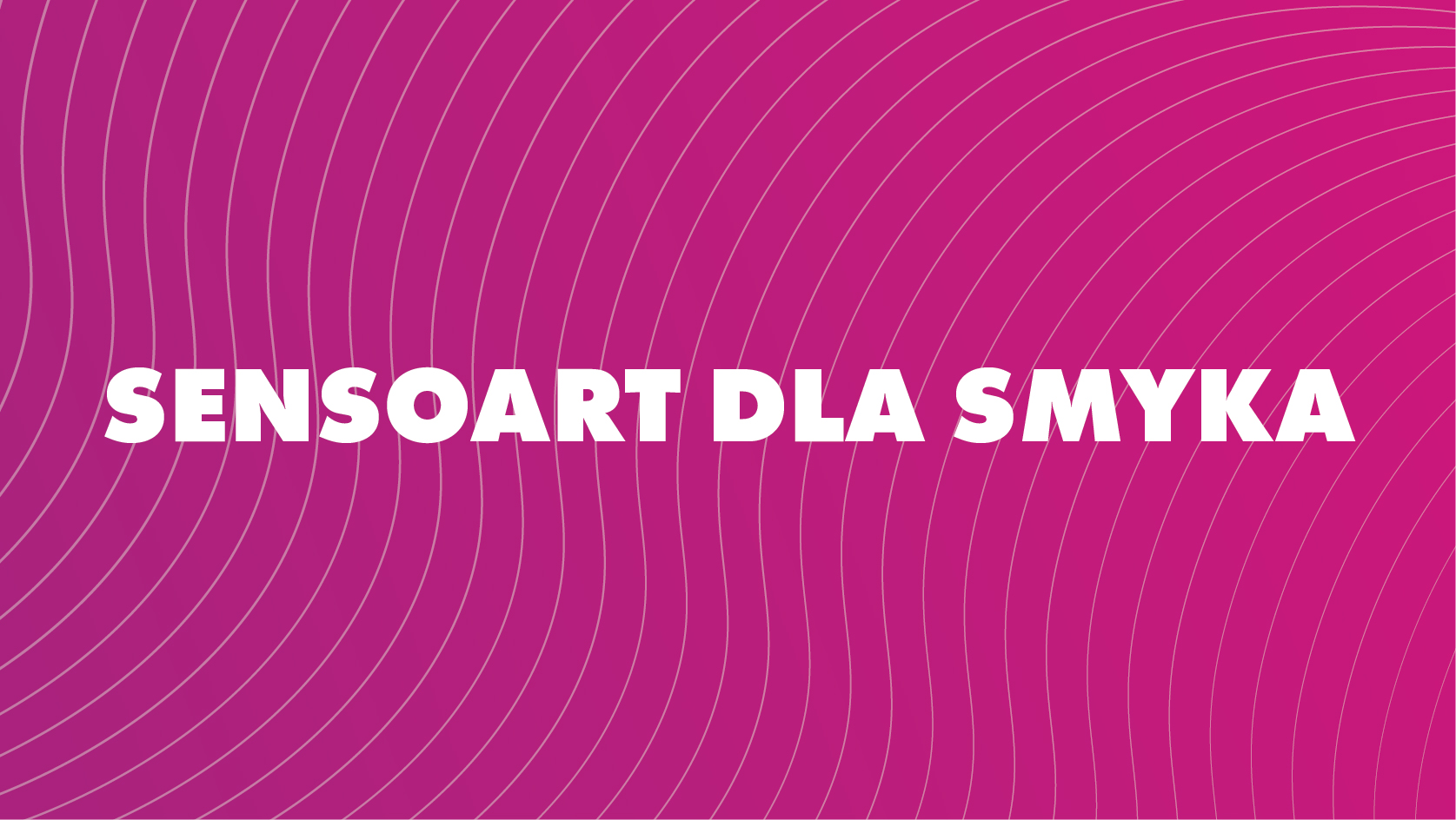 SensoArt dla smyka - Alto