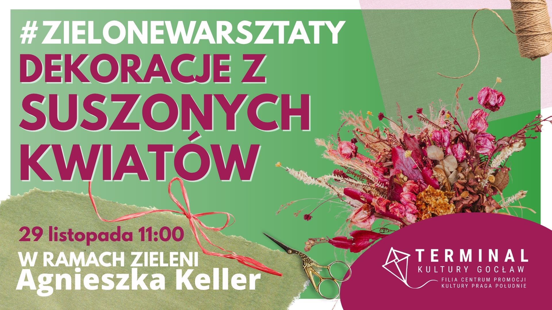 #ZIELONEWARSZTATY - DEKORACJE Z SUSZONYCH KWIATÓW