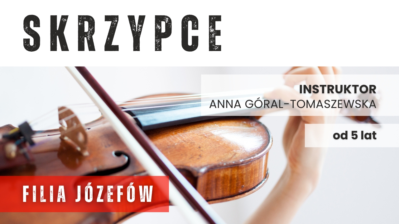 Skrzypce - nauka gry - Józefów