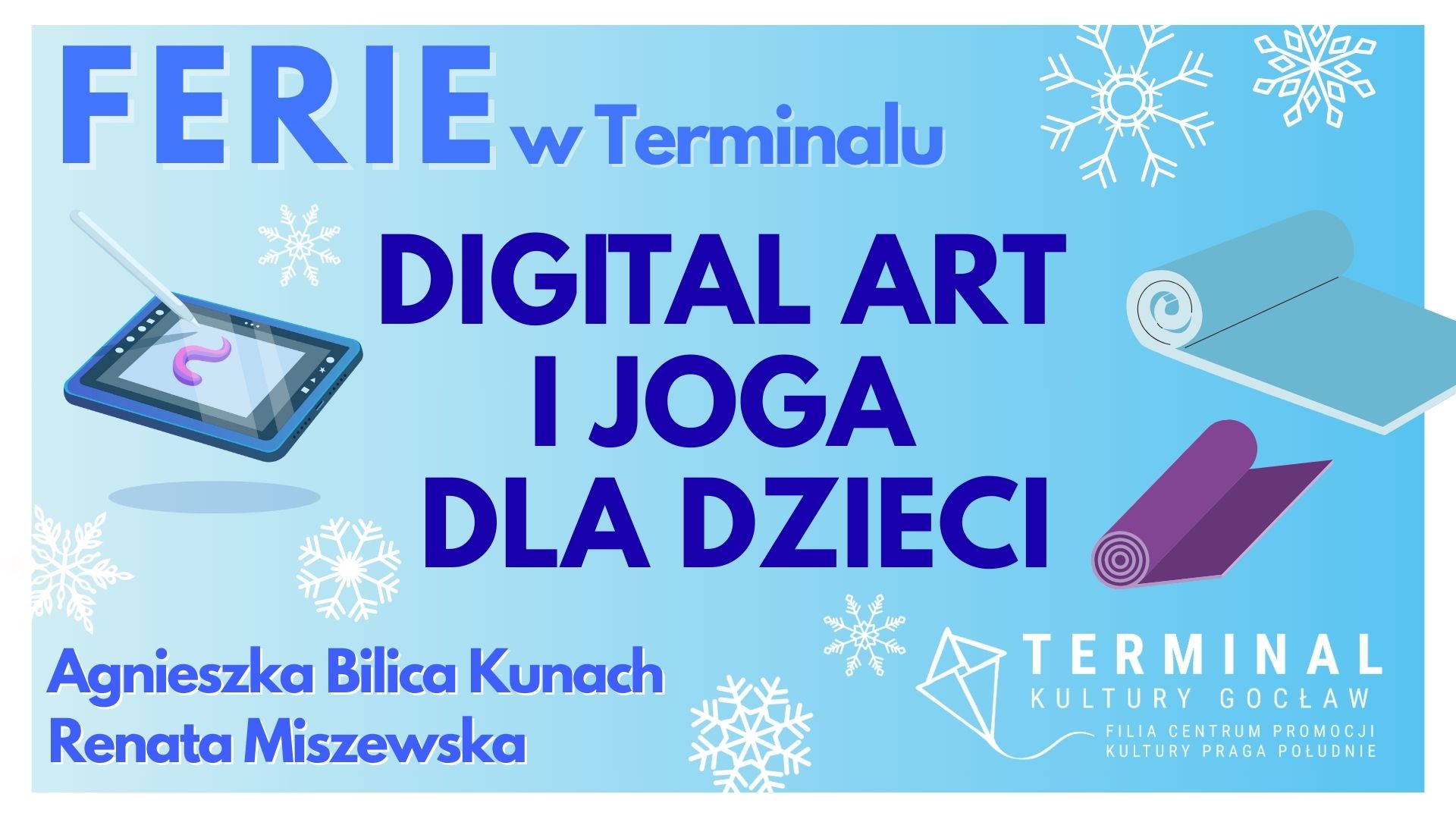 FERIE - DIGITAL ART I JOGA DLA DZIECI - AGNIESZKA BILICA KUNACH I RENATA MISZEWSKA