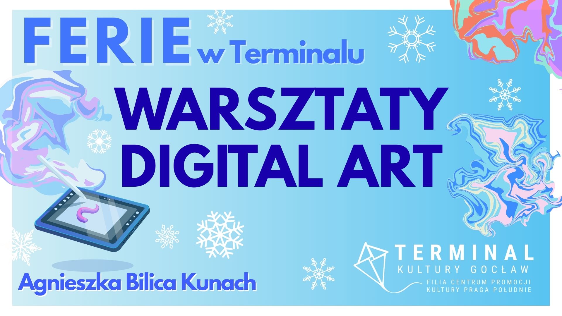 FERIE - WARSZTATY DIGITAL ART - AGNIESZKA BILICA KUNACH