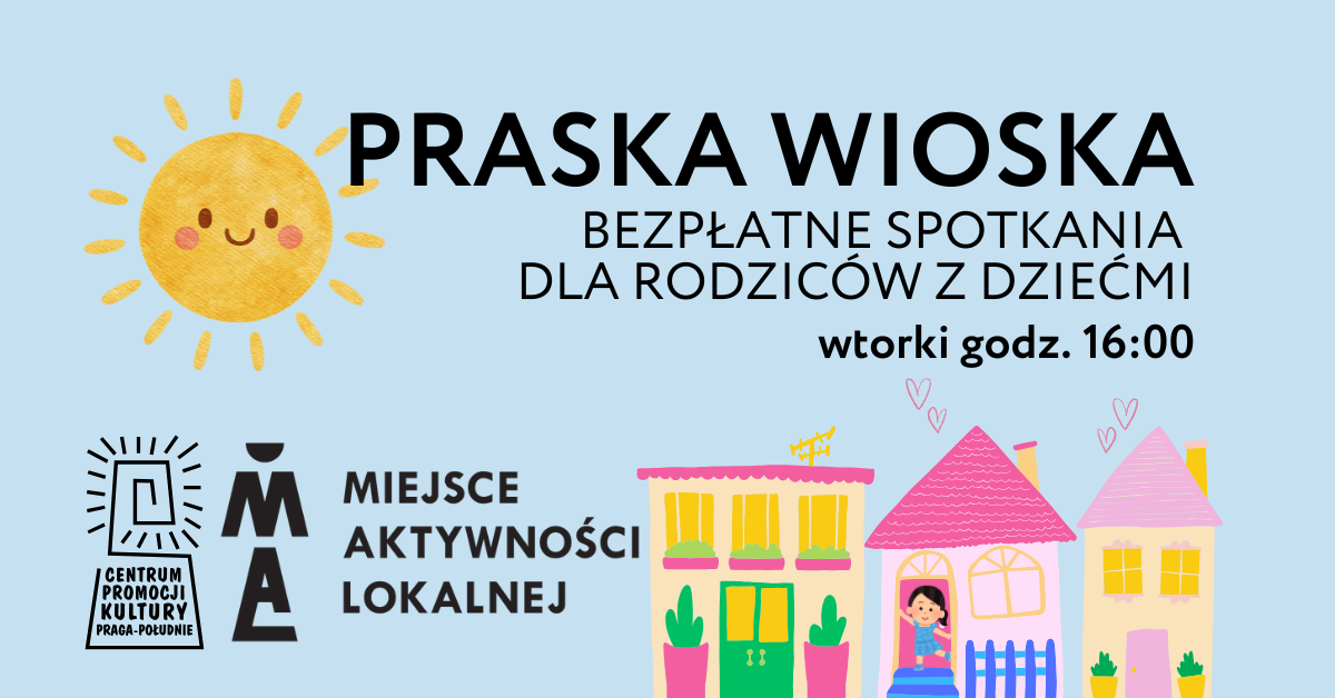 + Praska Wioska - spotkania dla rodziców z dziećmi - CEPEK