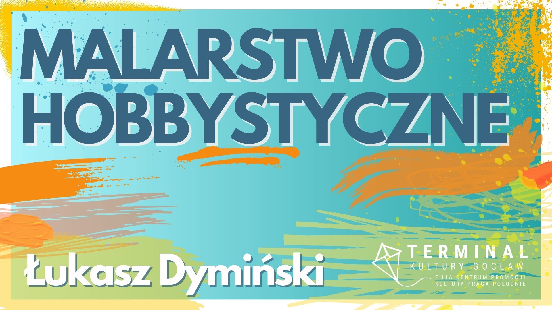 MALARSTWO HOBBYSTYCZNE - Łukasz Dymiński TKG