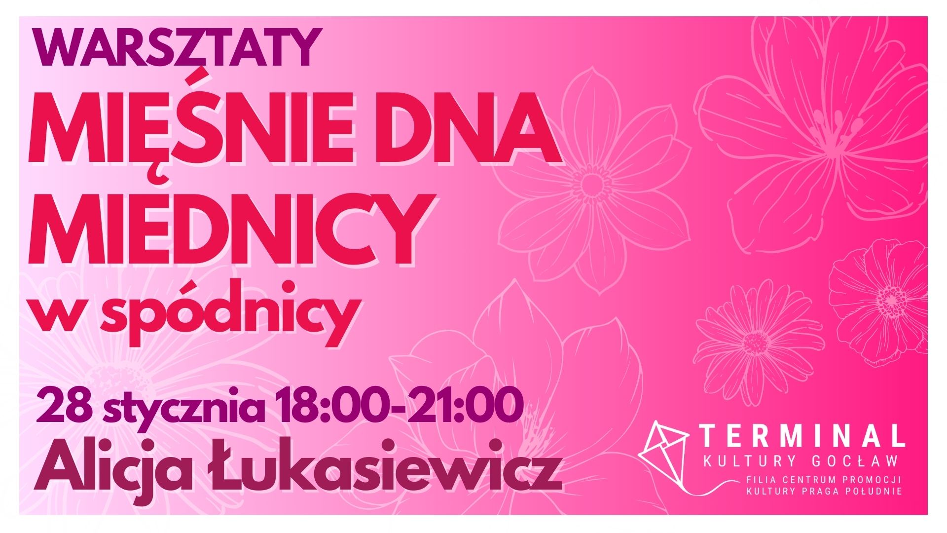 WARSZTATY MIĘŚNIE DNA MIEDNICY W SPÓDNICY - Alicja Łukasiewicz TKG