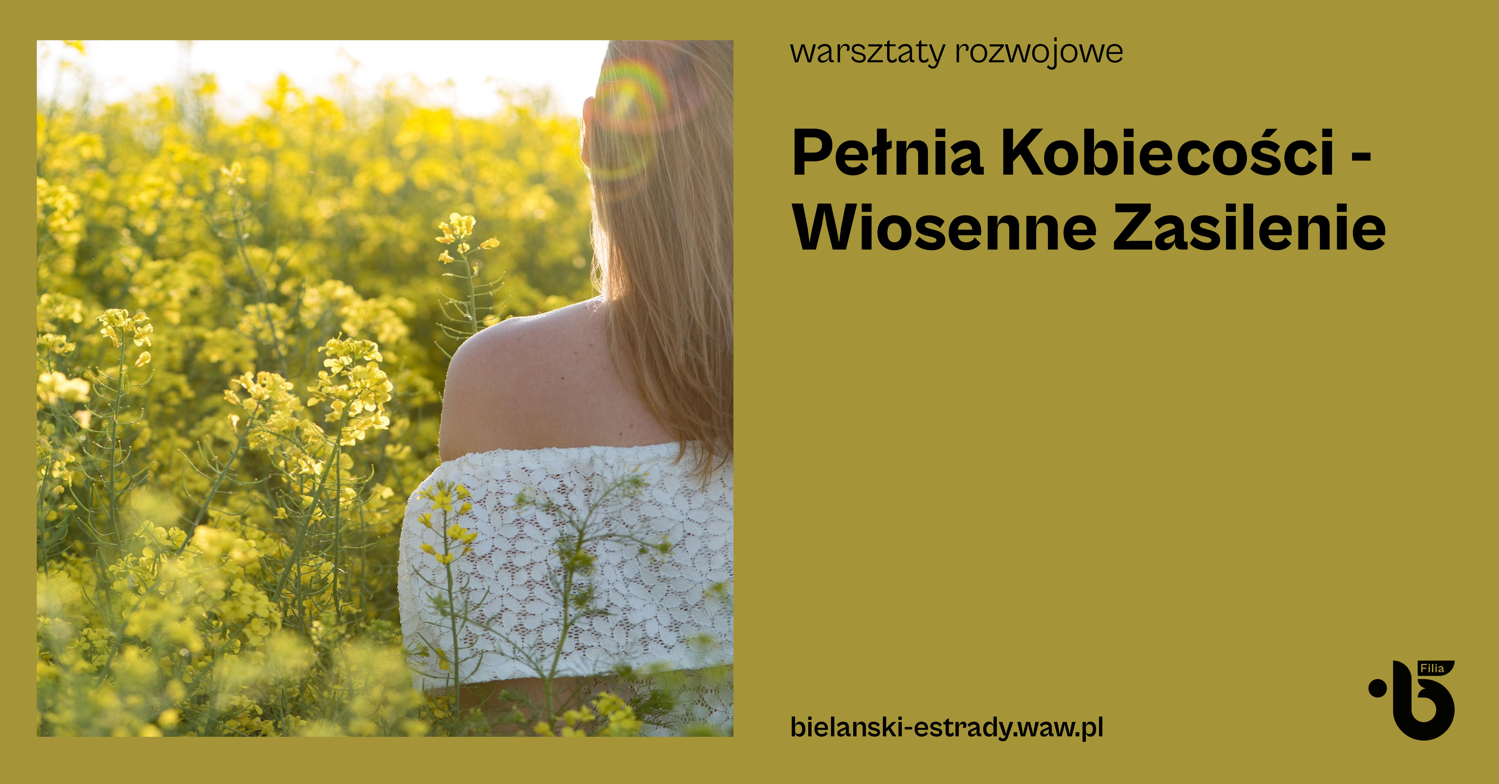 Pełnia Kobiecości - Wiosenne Zasilenie