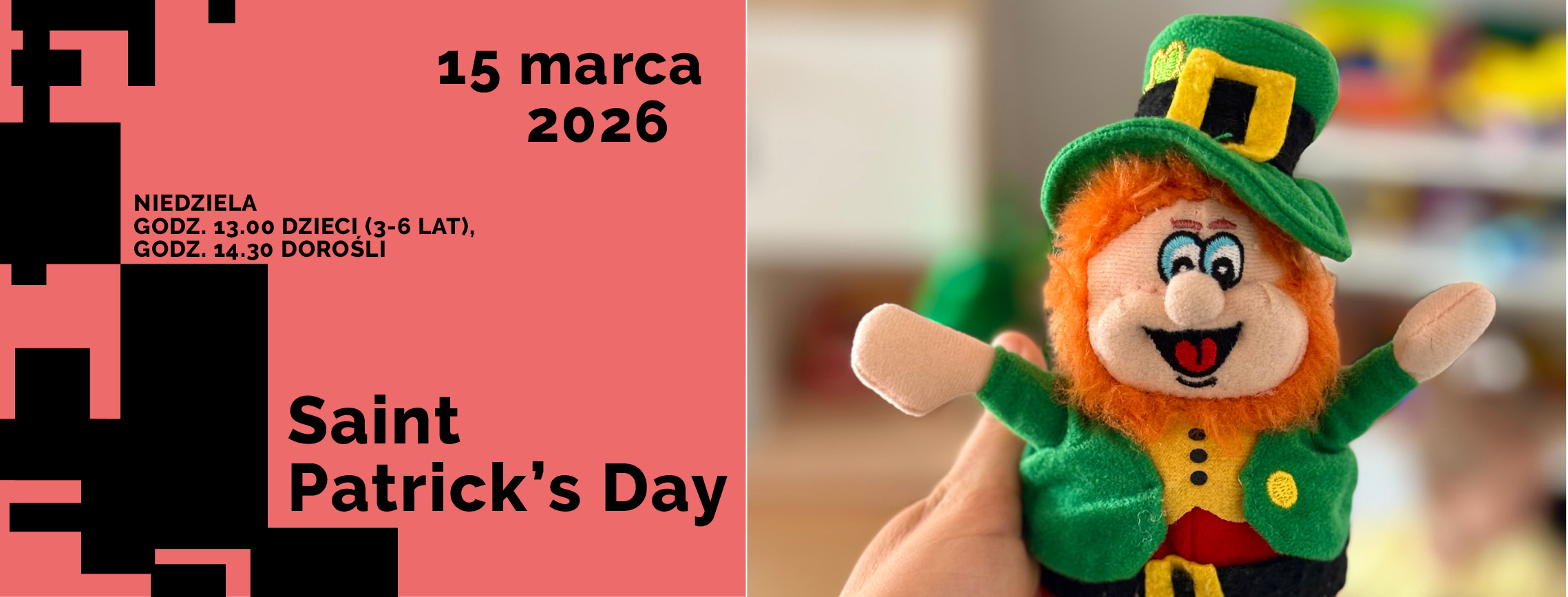 Saint Patrick’s Day - Magia Irlandii, warsztaty językowe dla dzieci 3-6 lat
