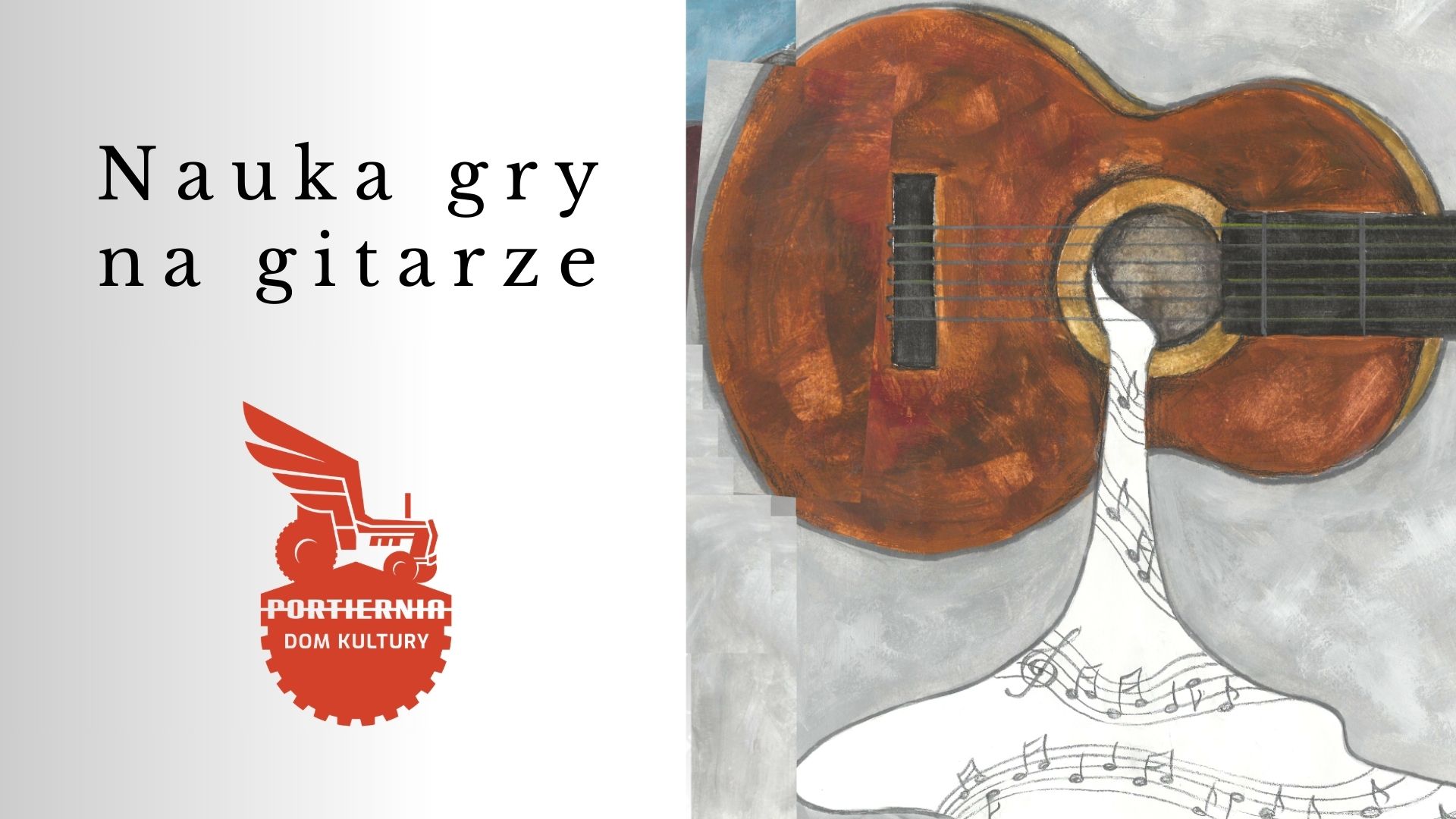 Nauka gry na gitarze w "Portierni"