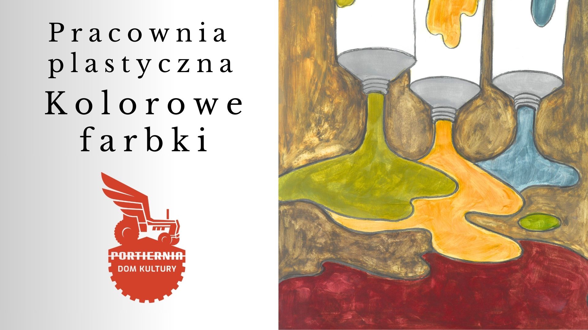 Pracownia plastyczna "Kolorowe farbki" w "Portierni"