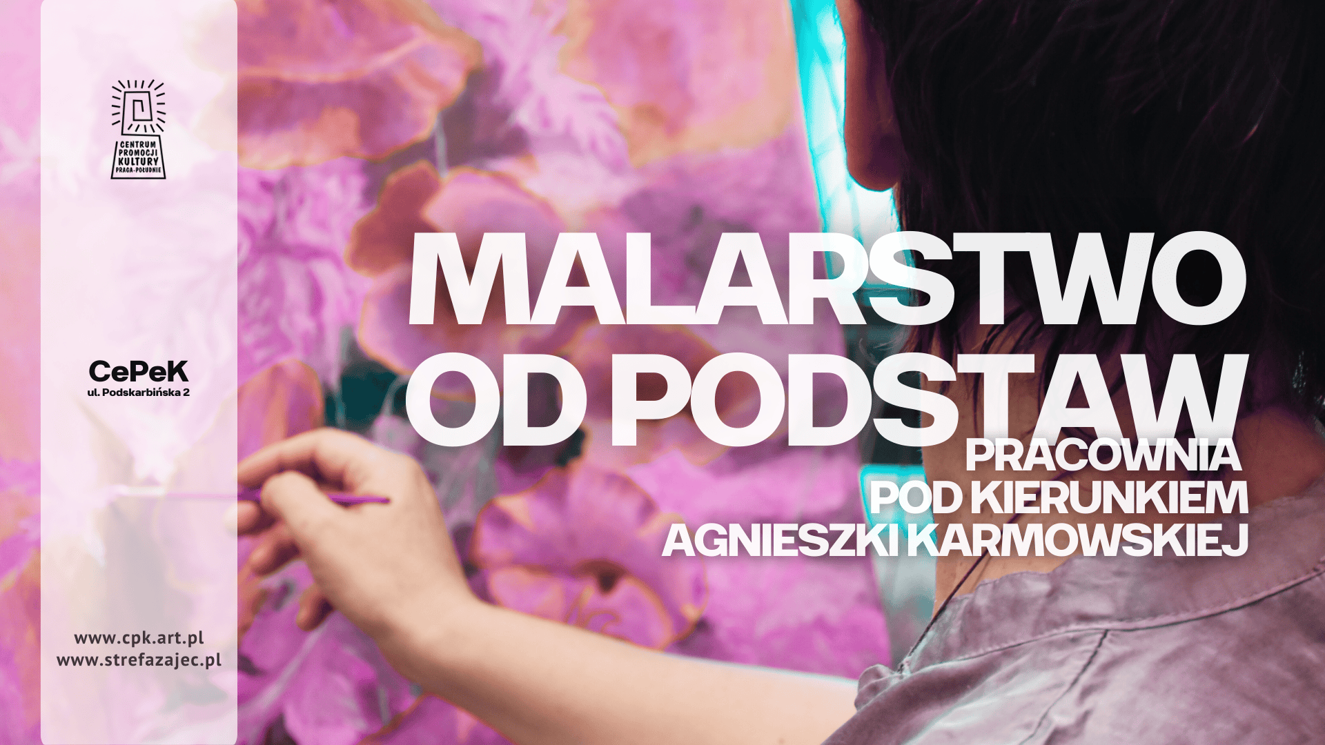 Malarstwo od podstaw - czwartek - Agnieszka Karmowska - CEPEK