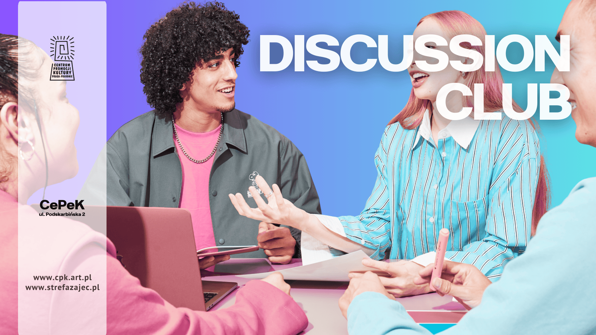 + Discussion Club - poniedziałki - CEPEK