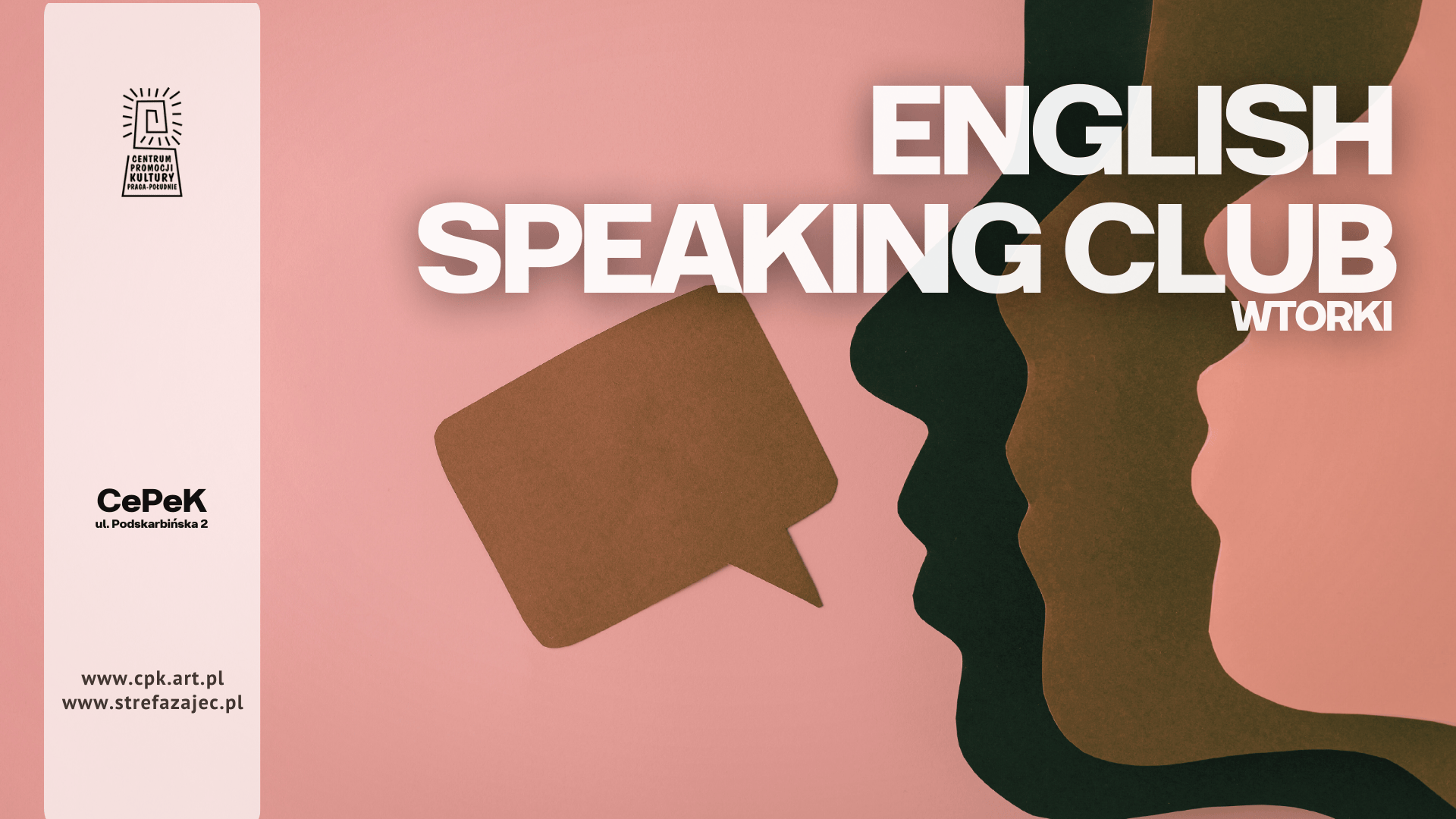 English Speaking Club for adults - wtorki - CEPEK