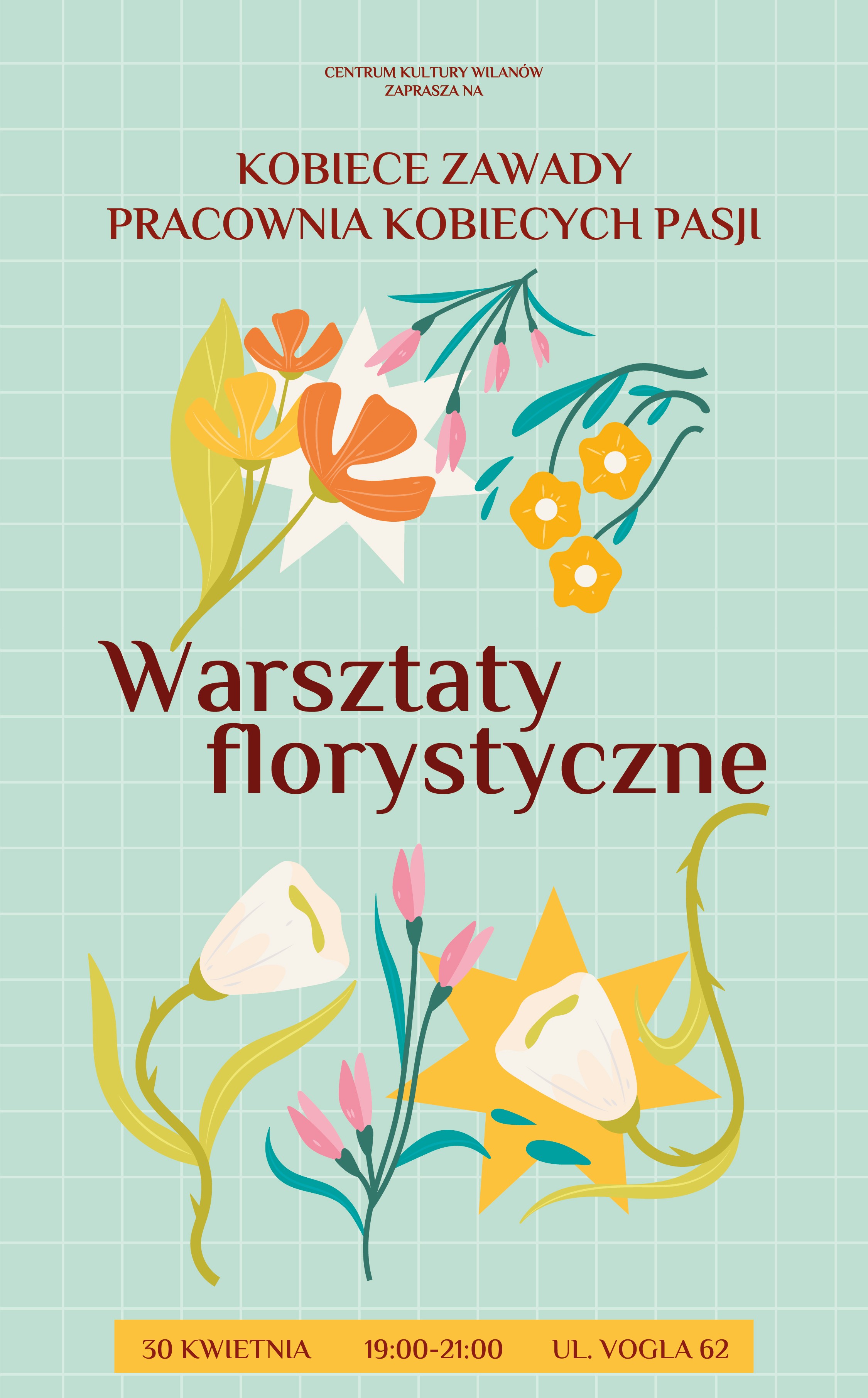 KOBIECE ZAWADY - PRACOWNIA KOBIECYCH PASJI - warsztaty florystyczne