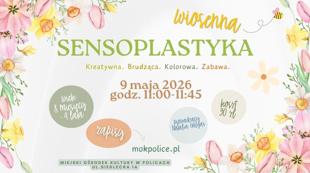 Wiosenna sensoplastyka