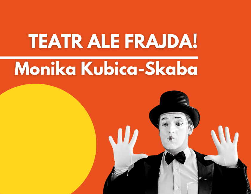 Teatr Ale Frajda!