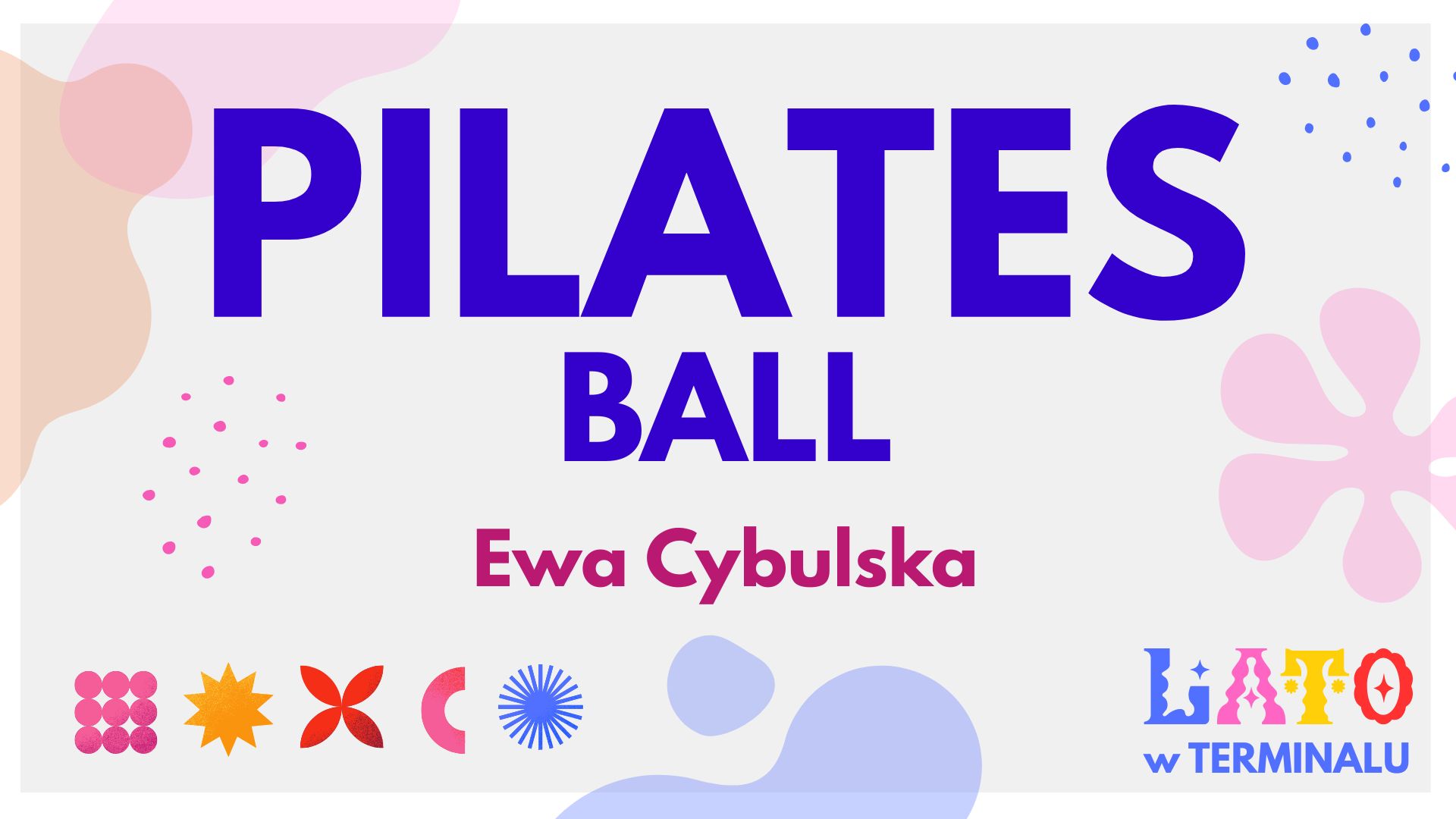LATO - PILATES BALL – EWA CYBULSKA