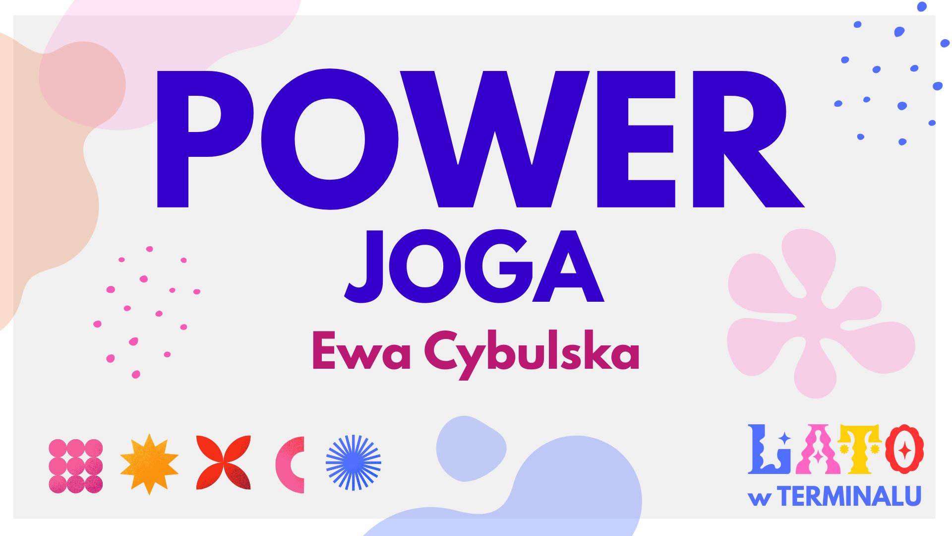 LATO - POWER JOGA – EWA CYBULSKA