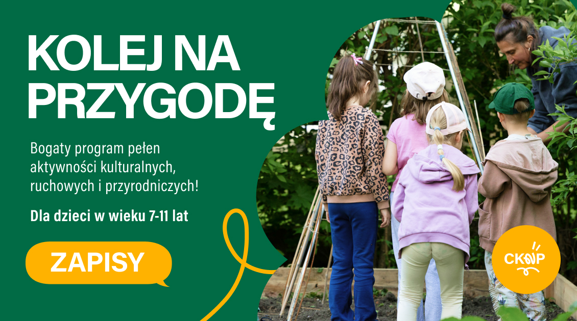 TURNUS I 29.06-03.07.2026  - Kolej na przygodę – letnie zajęcia edukacyjno-artystyczne dla dzieci 7-11 lat