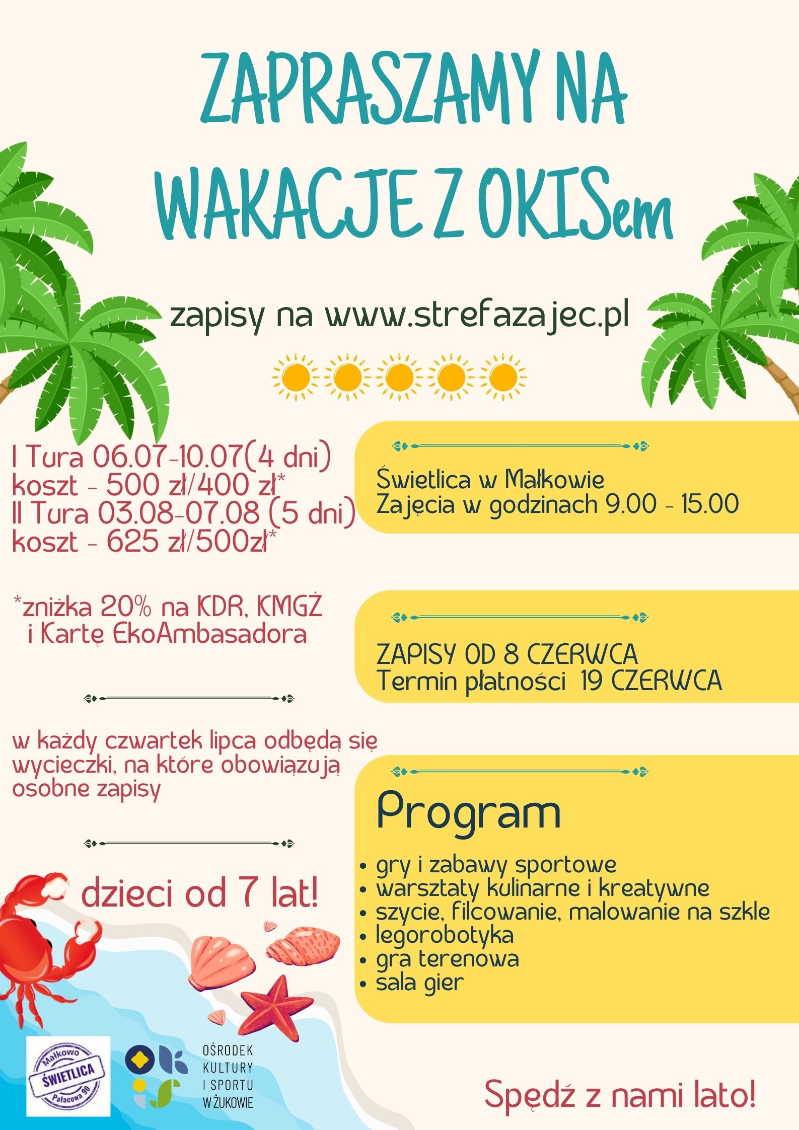 Wakacje z OKiSem 6-10.07 Małkowo