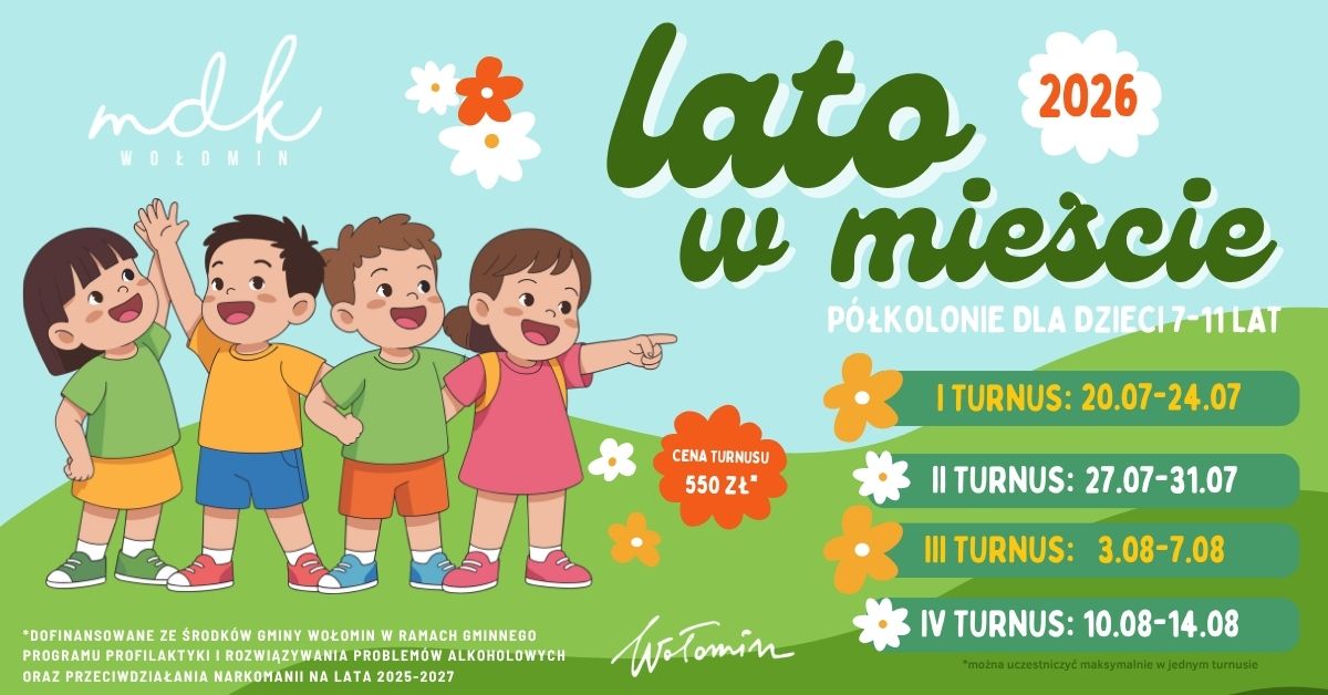 Lato w mieście 2026 - I TURNUS (20.07-24.07)