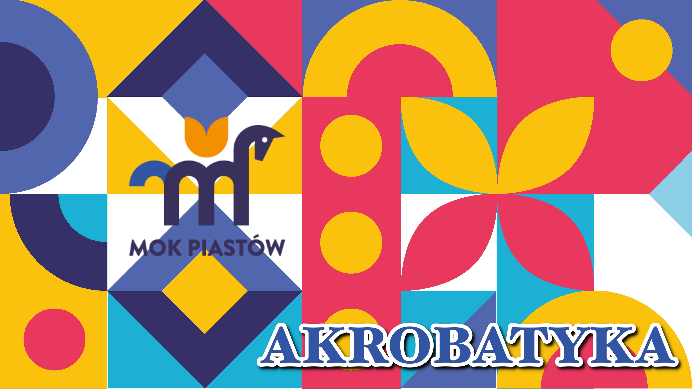 Akrobatyka 16:15-17:00