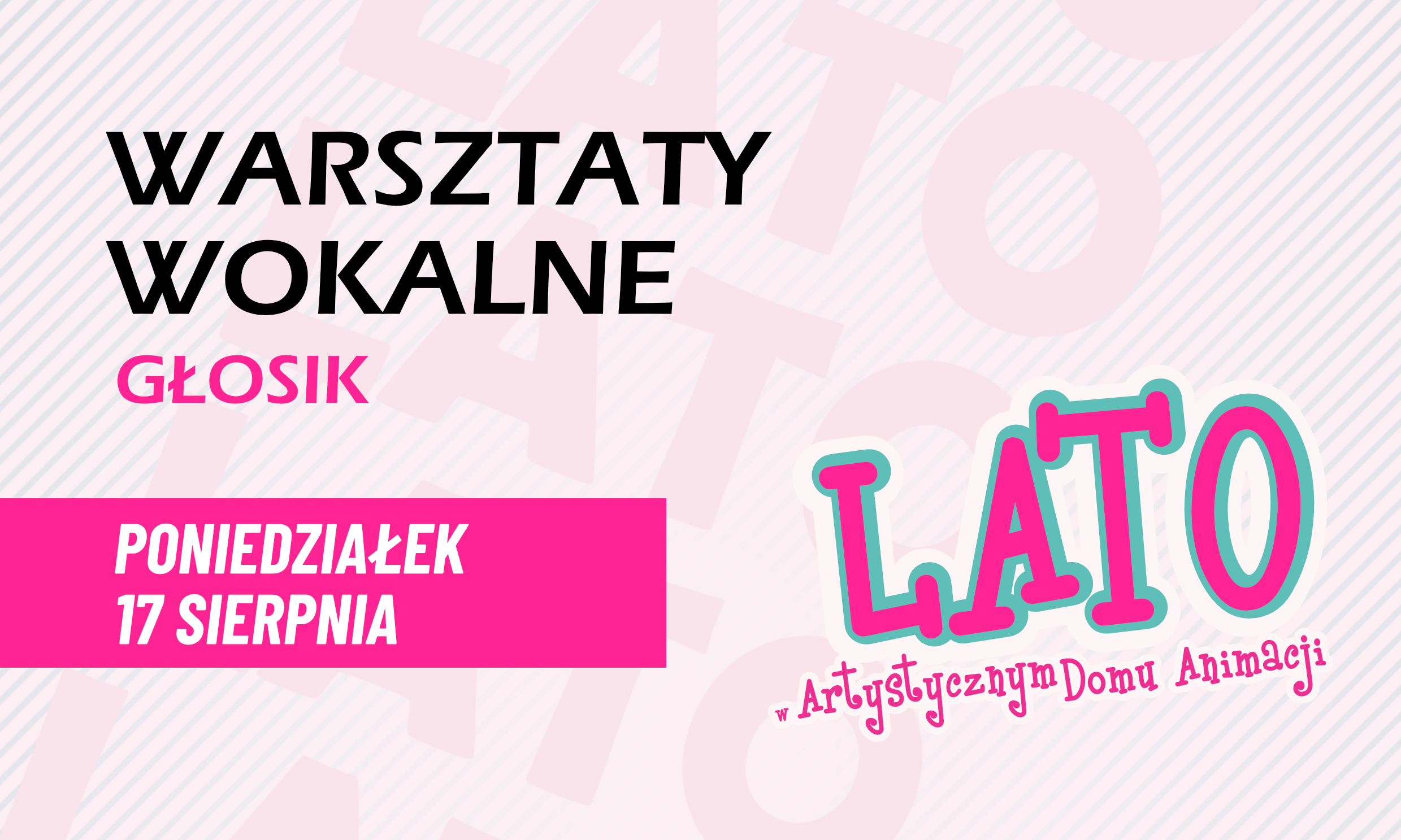 Warsztaty wokalne GŁOSIK - 17 sierpnia